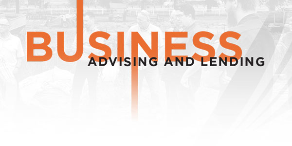Business Advising and Lending